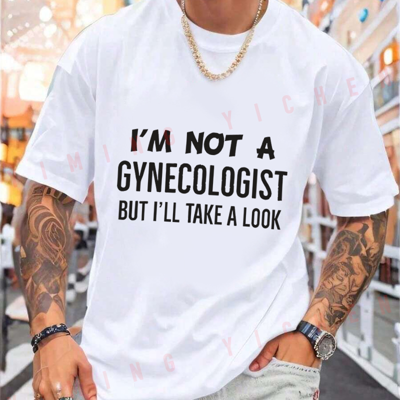 T-shirt « Je ne suis pas gynéc - Men'S Fashion Looks 2026 avis et prix